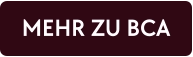 MEHR ZU BCA