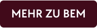 MEHR ZU BEM