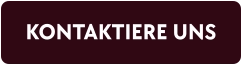 KONTAKTIERE UNS